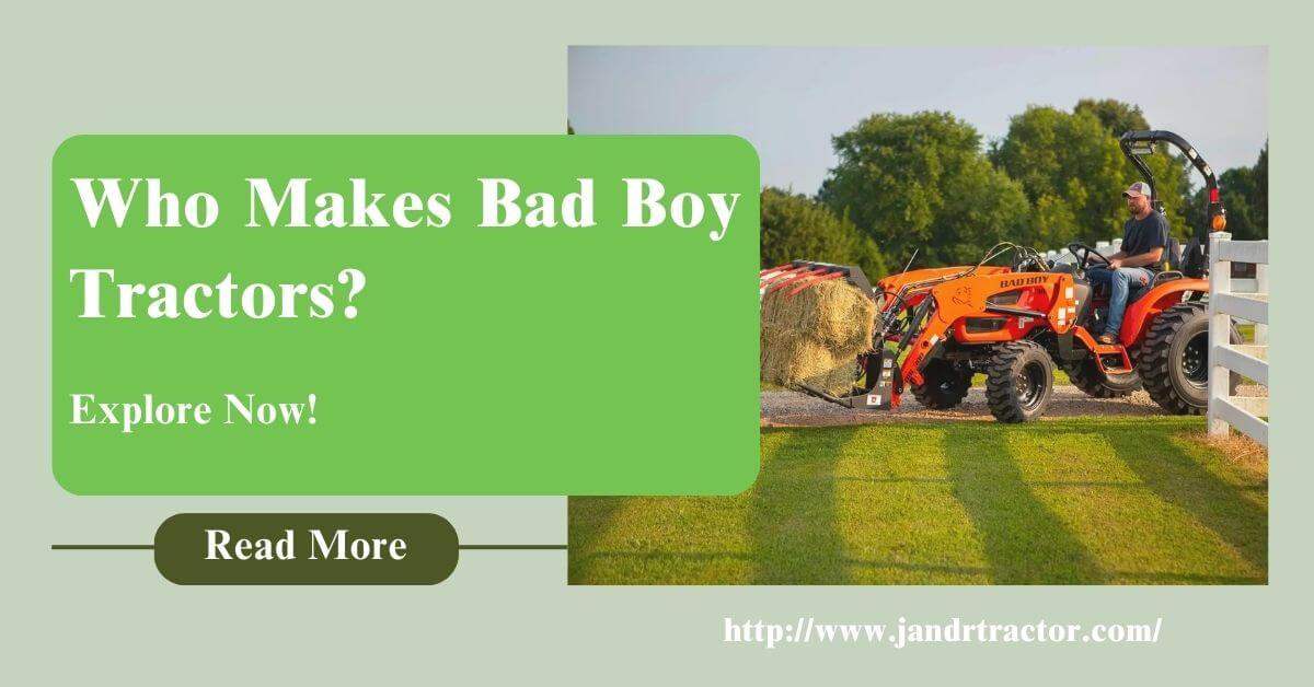 Who makes Bad Boy Tractors 10